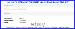 1999-2003 VW EUROVAN MV WEEKENDER 2.8L AC Climate Control / TEMP UNIT