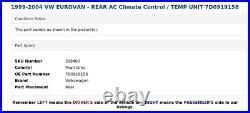 1999-2004 VW EUROVAN REAR AC Climate Control / TEMP UNIT 7D0919158