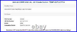 2008-2010 BMW 650I 4.8L AC Climate Control / TEMP UNIT 9177719