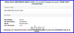 2008-2011 MERCEDES-BENZ C350 Front AC Climate Control / TEMP UNIT 2049009304