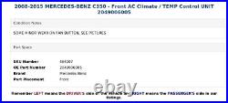 2008-2015 MERCEDES-BENZ C350 Front AC Climate / TEMP Control UNIT 2049006005