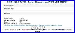 2009-2015 BMW 750I Radio / Climate Control TEMP UNIT 9328417