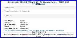 2010-2013 PORSCHE PANAMERA AC Climate Control / TEMP UNIT 97065320509
