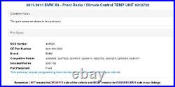 2011-2014 BMW X3 Front Radio / Climate Control TEMP UNIT 9312722