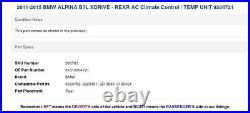 2011-2015 BMW ALPINA B7L XDRIVE REAR AC Climate Control / TEMP UNIT 9304721