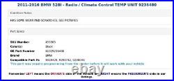 2011-2016 BMW 528I Radio / Climate Control TEMP UNIT 9236480