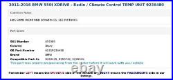 2011-2016 BMW 550I XDRIVE Radio / Climate Control TEMP UNIT 9236480