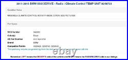 2011-2016 BMW 550I XDRIVE Radio / Climate Control TEMP UNIT 9249700