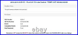 2013-2014 AUDI S7 Front AC Climate Control / TEMP UNIT 4G0820043AN