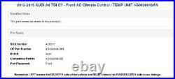 2013-2015 AUDI A6 TDI C7 Front AC Climate Control / TEMP UNIT 4G0820043AN