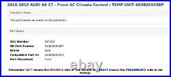 2016-2018 AUDI A6 C7 Front AC Climate Control / TEMP UNIT 4G0820043BP