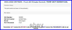 2021-2022 VW TAOS Front AC Climate Control / TEMP UNIT 5GM907426L