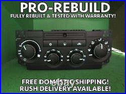 55111030ah 05-07 300 Charger Magnum Heater A/c Climate Temp Control Rebuilt 3251